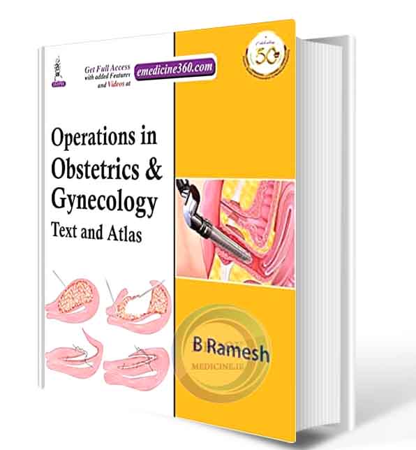 دانلود کتاب Operations in Obstetrics & Gynecology  Text And Atlas 2020 (ORIGINAL PDF)